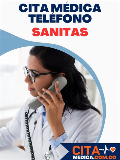 numero telefonico sanitas para citas|Pedir Cita EPS Sanitas por teléfono 2024